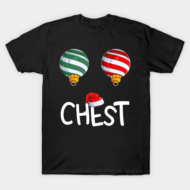 Chest Nuts Matching Funny Christmas Couples Chestnuts Chest T-Shirt by _So who go sayit_